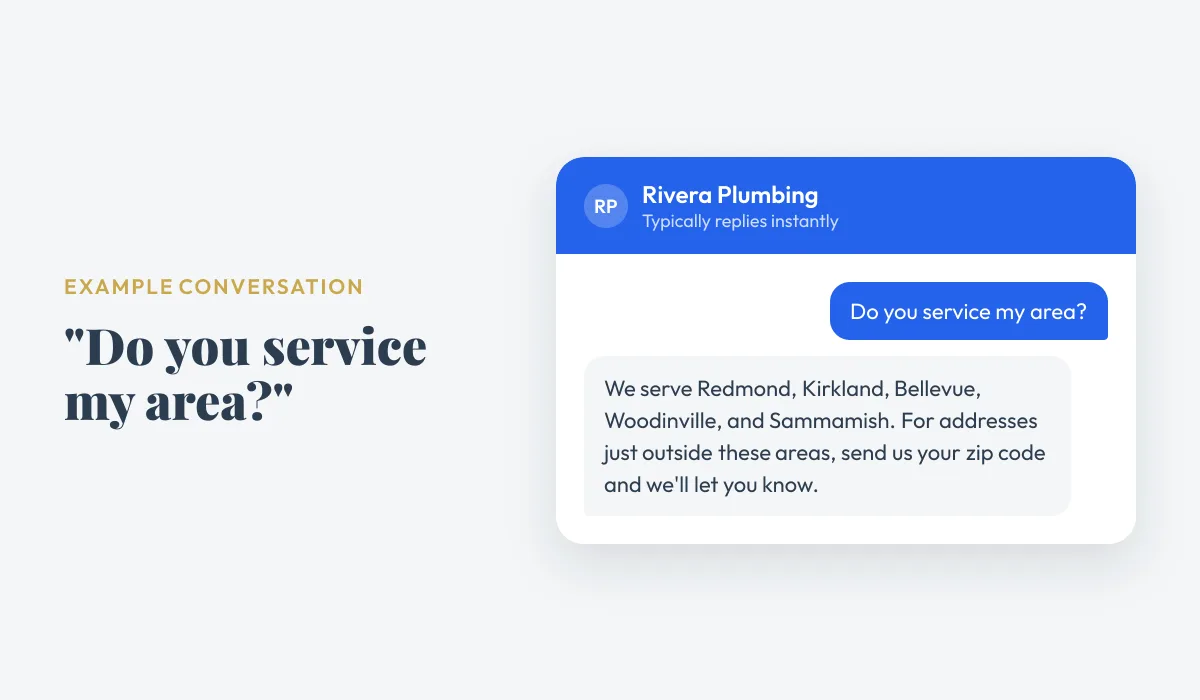 Example chatbot conversation: a visitor asks "Do you service my area?" and Rivera Plumbing answers right away.